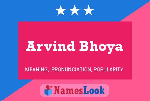 Poster del nome Arvind Bhoya