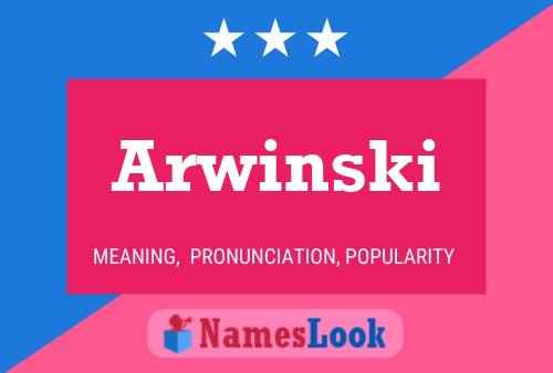 Poster del nome Arwinski