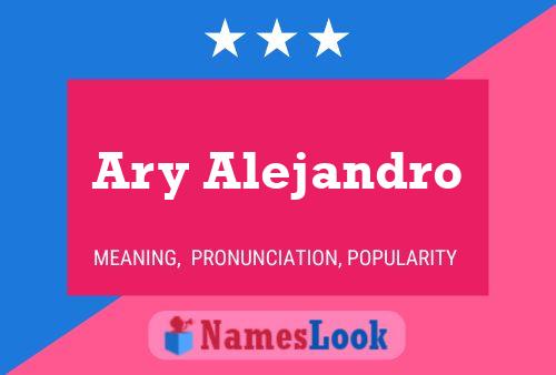 Poster del nome Ary Alejandro