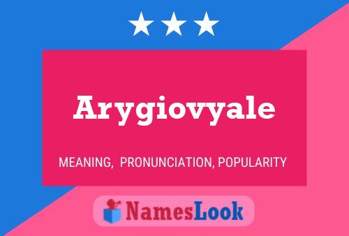 Poster del nome Arygiovyale