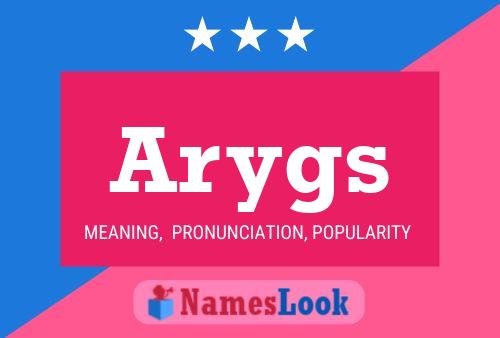 Poster del nome Arygs