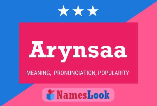 Poster del nome Arynsaa