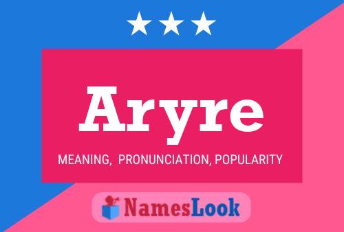 Poster del nome Aryre