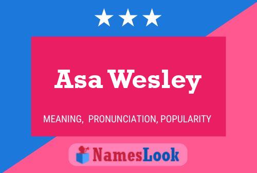 Poster del nome Asa Wesley