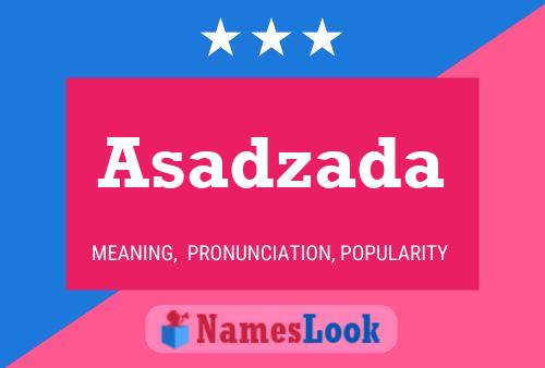 Poster del nome Asadzada