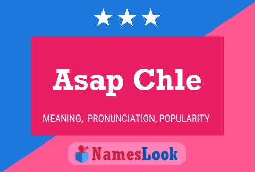 Poster del nome Asap Chle