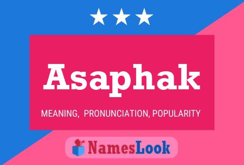 Poster del nome Asaphak