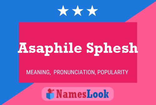 Poster del nome Asaphile Sphesh