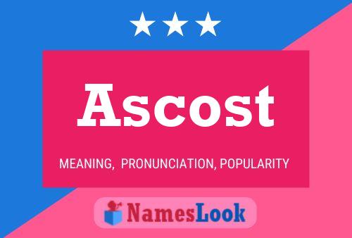 Poster del nome Ascost