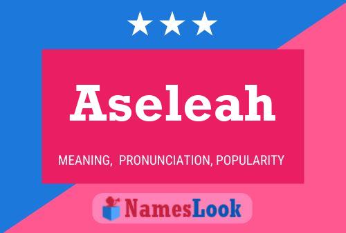 Poster del nome Aseleah