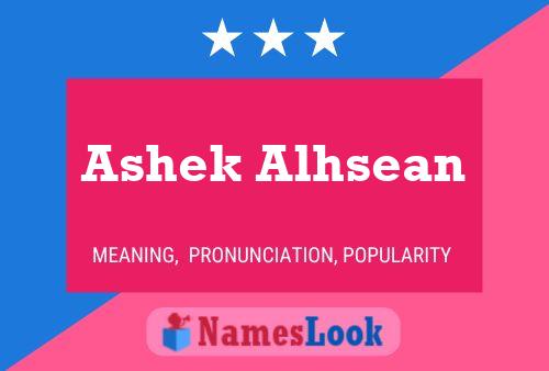 Poster del nome Ashek Alhsean