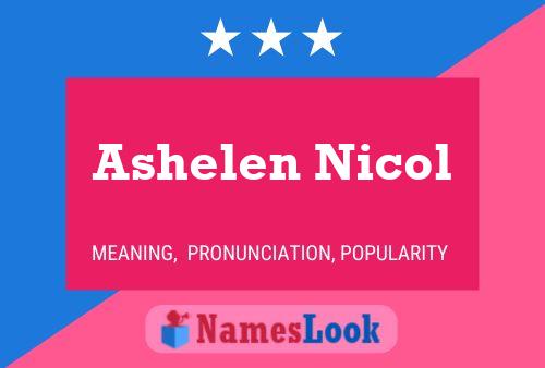 Poster del nome Ashelen Nicol