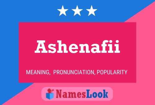 Poster del nome Ashenafii