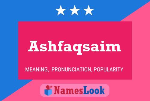 Poster del nome Ashfaqsaim