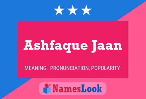 Poster del nome Ashfaque Jaan