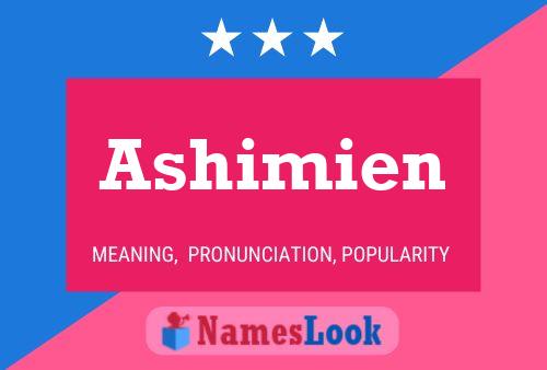 Poster del nome Ashimien