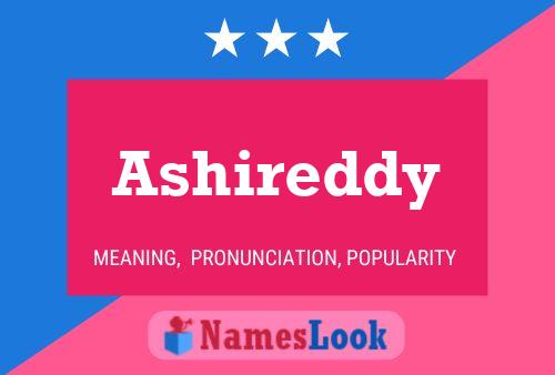 Poster del nome Ashireddy