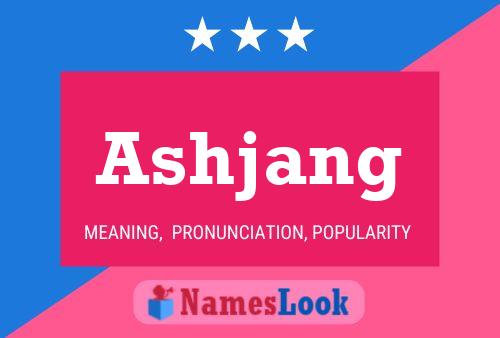 Poster del nome Ashjang