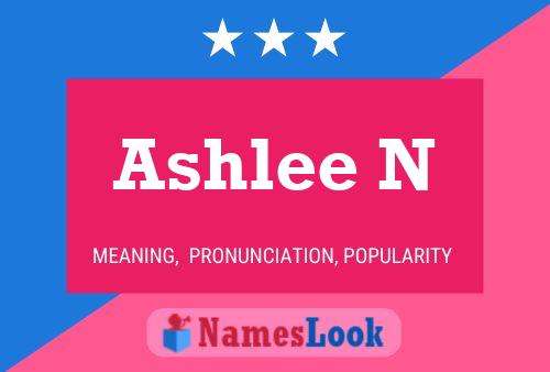 Poster del nome Ashlee N