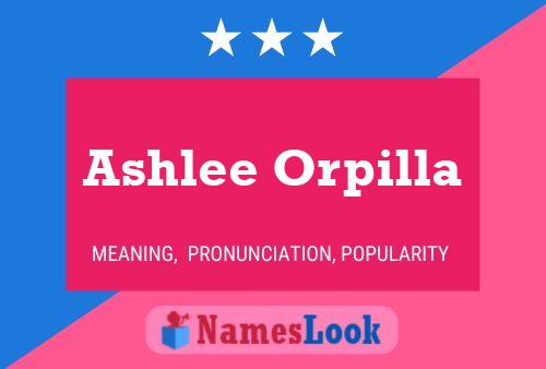 Poster del nome Ashlee Orpilla