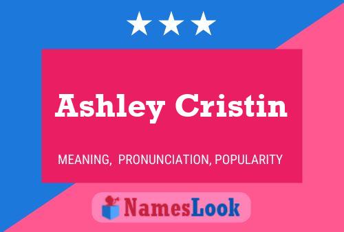 Poster del nome Ashley Cristin