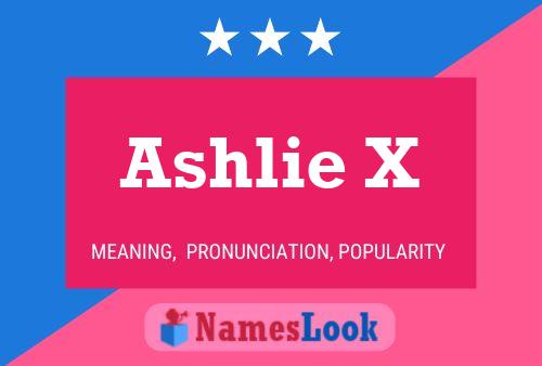 Poster del nome Ashlie X