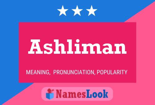 Poster del nome Ashliman