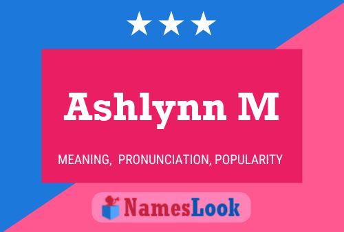 Poster del nome Ashlynn M