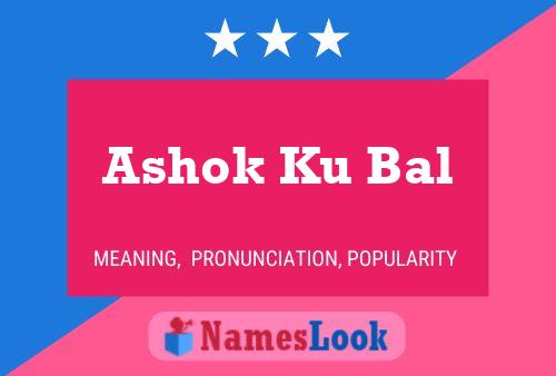 Poster del nome Ashok Ku Bal