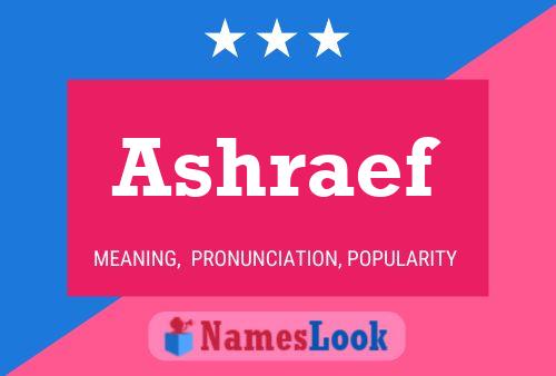 Poster del nome Ashraef