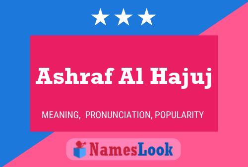 Poster del nome Ashraf Al Hajuj