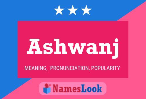 Poster del nome Ashwanj