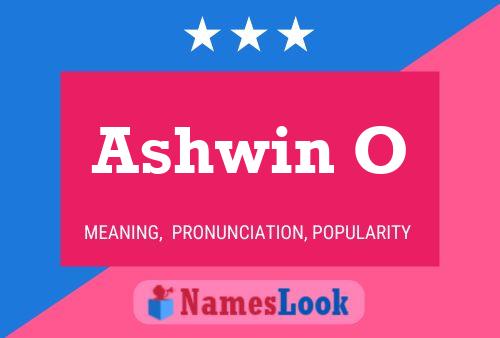 Poster del nome Ashwin O