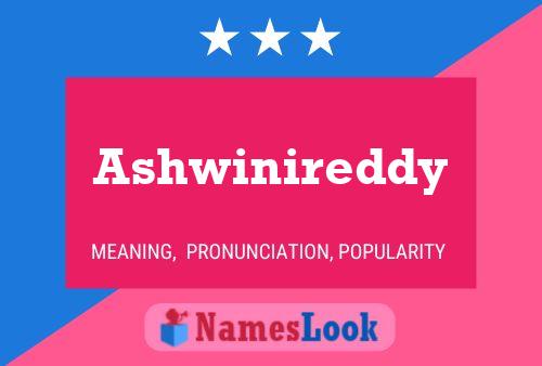 Poster del nome Ashwinireddy