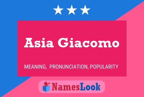 Poster del nome Asia Giacomo