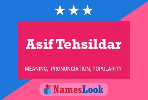 Poster del nome Asif Tehsildar