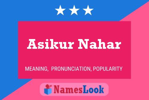 Poster del nome Asikur Nahar