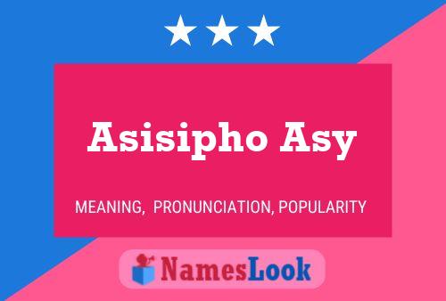 Poster del nome Asisipho Asy