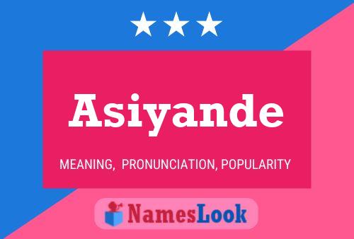 Poster del nome Asiyande