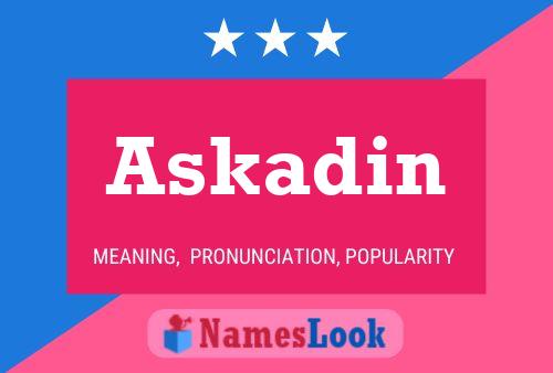 Poster del nome Askadin