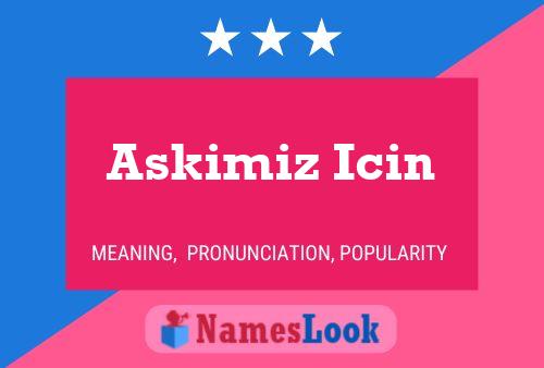 Poster del nome Askimiz Icin