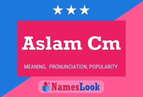 Poster del nome Aslam Cm