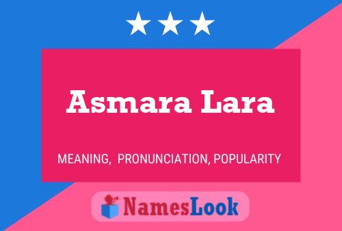 Poster del nome Asmara Lara