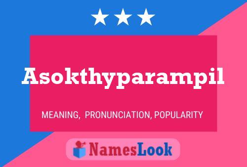 Poster del nome Asokthyparampil