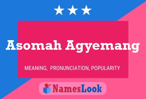 Poster del nome Asomah Agyemang