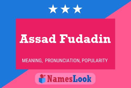 Poster del nome Assad Fudadin