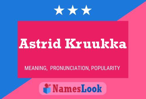 Poster del nome Astrid Kruukka