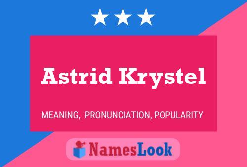 Poster del nome Astrid Krystel