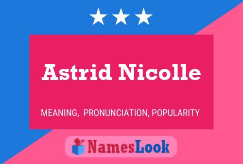 Poster del nome Astrid Nicolle