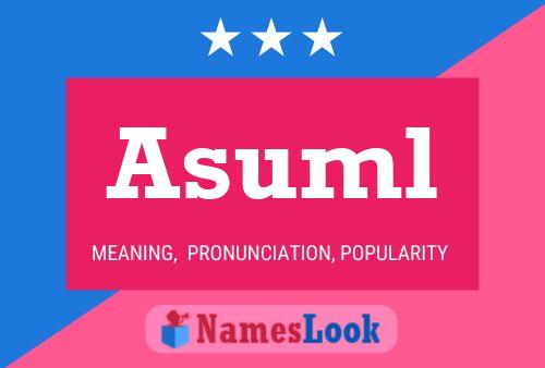 Poster del nome Asuml